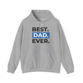 Best. Dad. Ever. Hoodie — Father’s Day Graphic Pullover