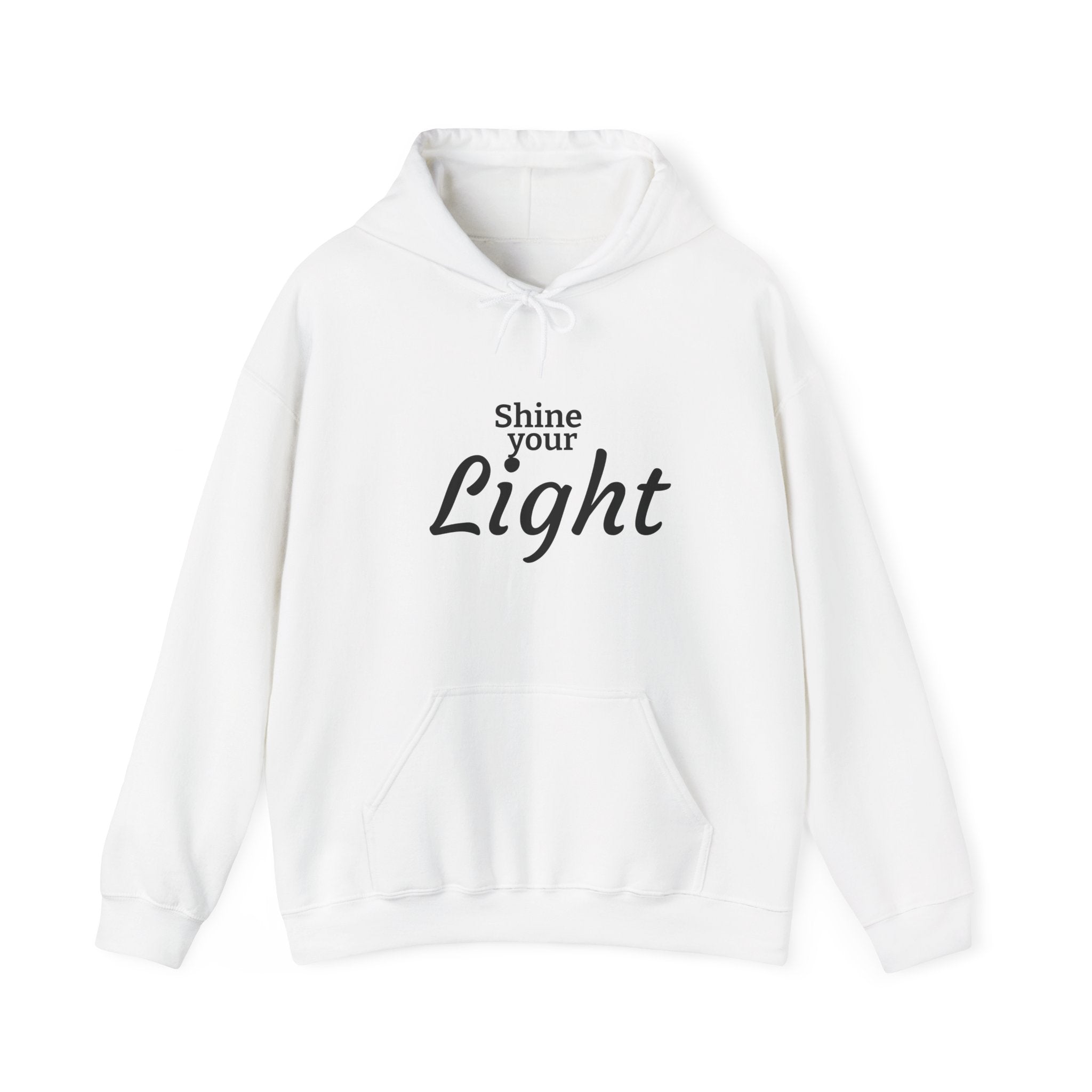 Shine Your Light Hoodie — Inspirational White Pullover