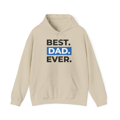 Best. Dad. Ever. Hoodie — Father’s Day Graphic Pullover