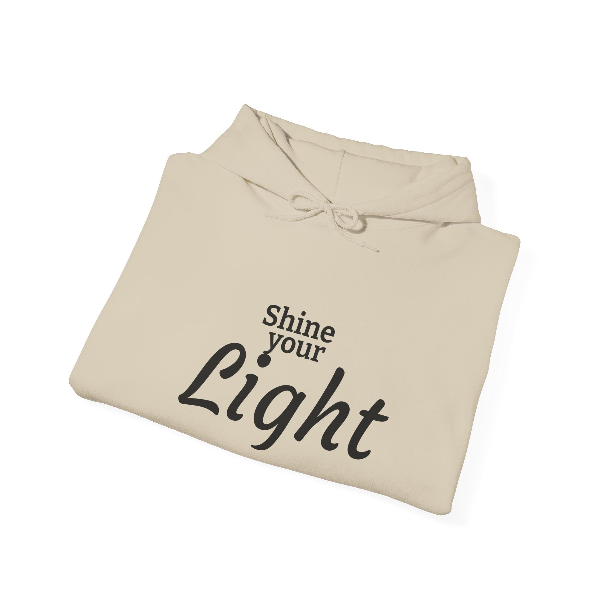 Shine Your Light Hoodie — Inspirational White Pullover
